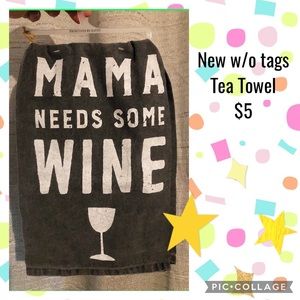 NWOT “Mamma Needs Some Wine”Kitchen Tea Towel